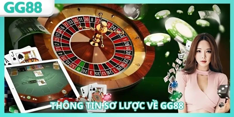 Giới Thiệu GG88 - Thiên Đường Giải Trí Đỉnh Cao Châu Á 1 Giới thiệu GG88 với một vài điểm cơ bản nhất