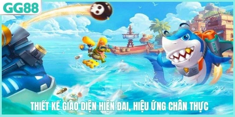 Bắn Cá VIP Online GG88 – Hành Trình Săn Thưởng Trong Đại Dương 2 Giao diện tối tân, công nghệ đồ họa 3D sống động